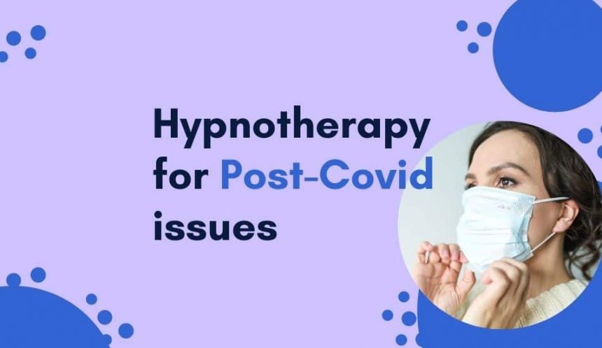 Hypnotherapy for post-covid issues