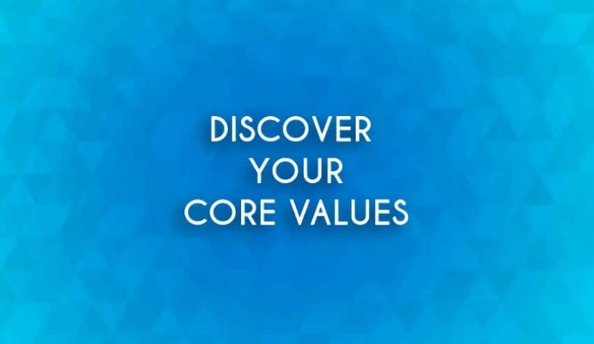 Discover core values
