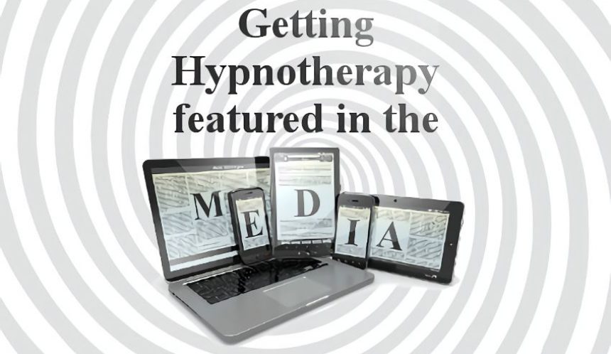 Getting a hypnotherapy article featured in the media