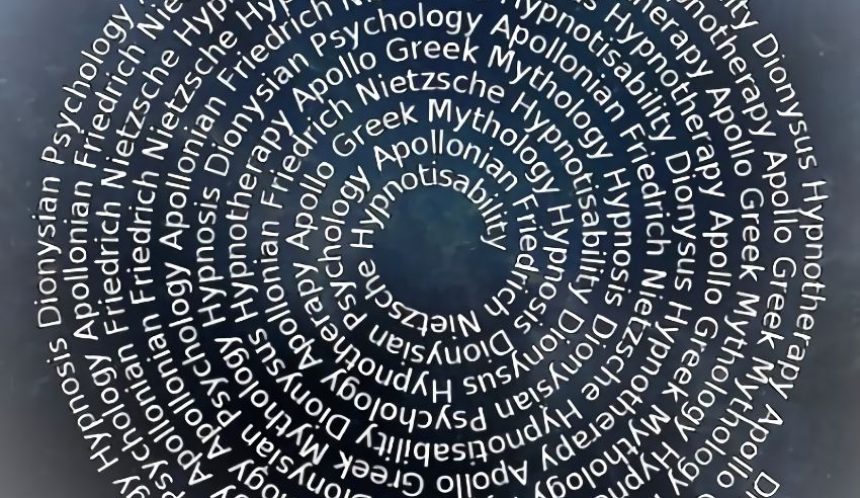 Hypnotherapy and hypnotisability a ‘Dionysian and Apollonian’ view