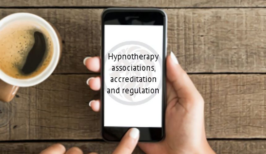hypnotherapy associations accreditation and regulations in the UK