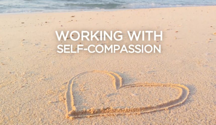 Working with self-compassion