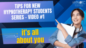 Tips for new hypnotherapists Is all about you 